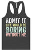 Retro Life Would Be Boring Women's Racerback Tank