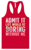 Retro Life Would Be Boring Women's Racerback Tank