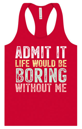 Retro Life Would Be Boring Women's Racerback Tank
