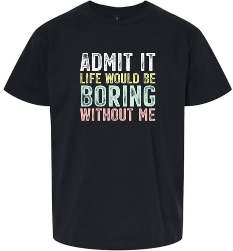 Retro Life Would Be Boring Children's Gildan Soft Shirt