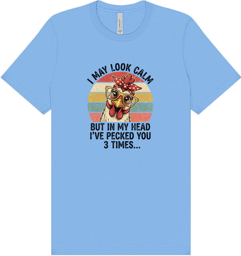 Pecked You in My Head Adult Bella Canvas Shirt