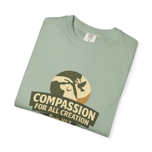Compassion for All Creation T-Shirt — Psalm 145:9 Christian Graphic Tee,  Matching Pet Apparel Available
