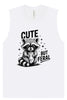 Cute but Feral Muscle Tank