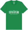 Stay in Thy Lane Adult Bella Canvas Shirt