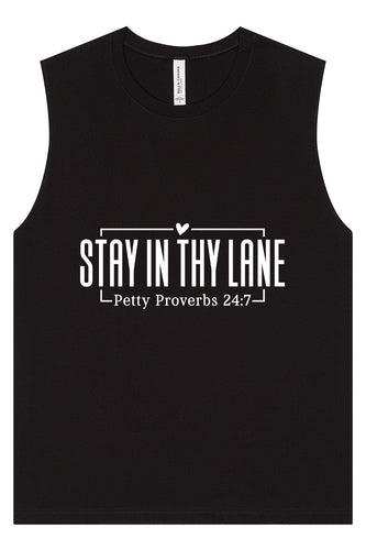 Stay in Thy Lane Muscle Tank