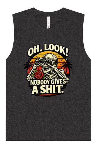 Oh Look! Nobody Gives a Shit! Muscle Tank