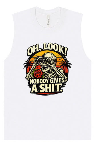 Oh Look! Nobody Gives a Shit! Muscle Tank