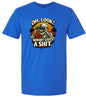 Oh Look! Nobody Gives a Shit! Adult Gildan Soft Shirt