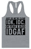 IDK, IDC, IDGAF Women's Racerback Tank