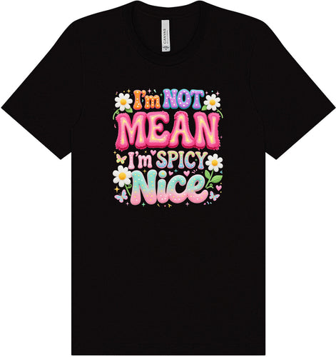 Spicy Nice Adult Bella Canvas Shirt