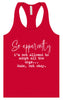 Apparently I'm Not Allowed... Women's Racerback Tank