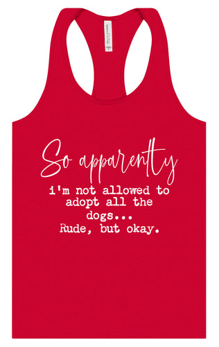 Apparently I'm Not Allowed... Women's Racerback Tank