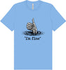 I'm Fine Adult Bella Canvas Shirt