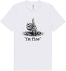 I'm Fine Adult Bella Canvas Shirt