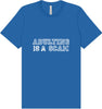Adulting is a Scam Adult Bella Canvas Shirt