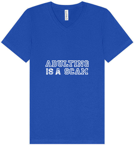Adulting is a Scam Unisex V-Neck Shirt