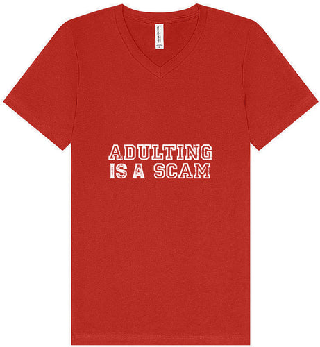 Adulting is a Scam Unisex V-Neck Shirt