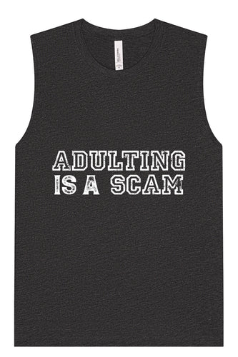 Adulting is a Scam Muscle Tank