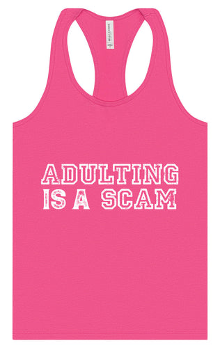 Adulting is a Scam Women's Racerback Tank