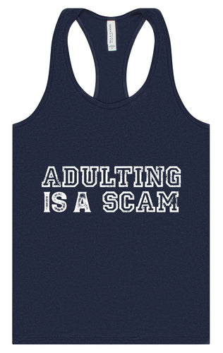 Adulting is a Scam Women's Racerback Tank