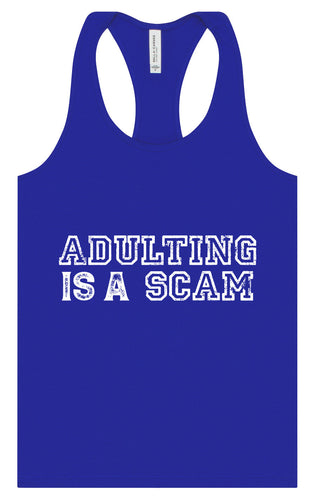 Adulting is a Scam Women's Racerback Tank