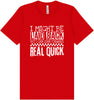 I Might Be Laid Back... Adult Bella Canvas Shirt