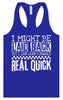 I Might Be Laid Back... Women's Racerback Tank