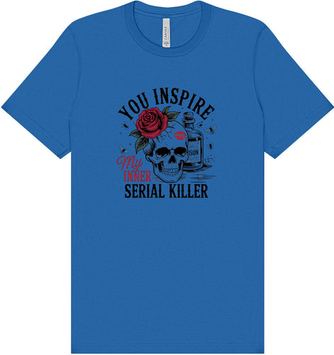You Inspire My... Adult Bella Canvas Shirt