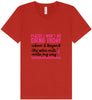 Places I Won't Be Going Today... Unisex V-Neck Shirt