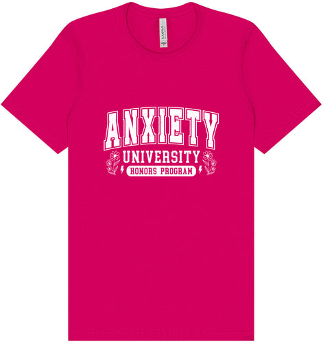 Anxiety University Adult Bella Canvas Shirt