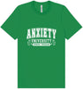 Anxiety University Adult Bella Canvas Shirt