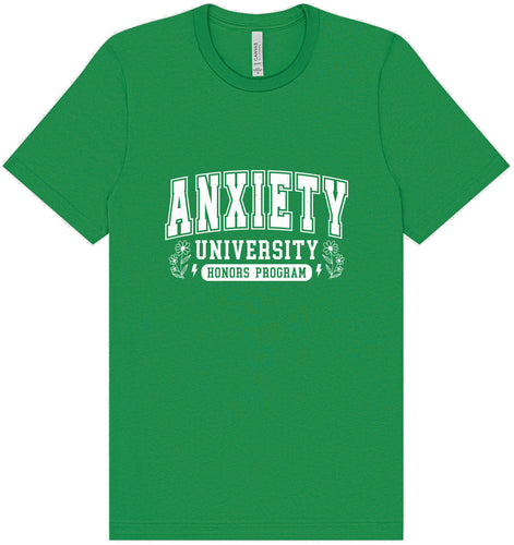 Anxiety University Adult Bella Canvas Shirt