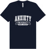 Anxiety University Adult Bella Canvas Shirt