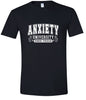 Anxiety University Adult Gildan Soft Shirt