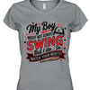 My Boy Might Not Always Swing But I Do Shirt - Funny Baseball Mom Shirt, Mother's Day Tee, Game Day Gift for Baseball Mama 682233