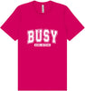 Busy Doing Nothing Adult Bella Canvas Shirt