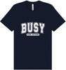 Busy Doing Nothing Adult Bella Canvas Shirt
