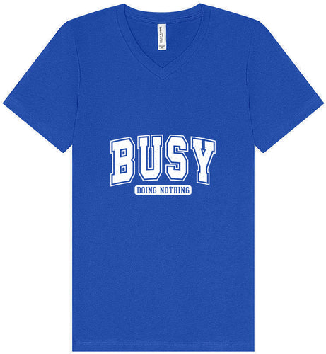 Busy Doing Nothing Unisex V-Neck Shirt