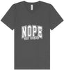 Nope Not Today Unisex V-Neck Shirt