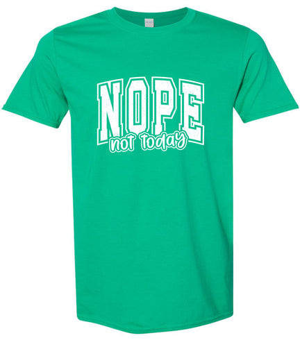 Nope Not Today Children's Gildan Soft Shirt