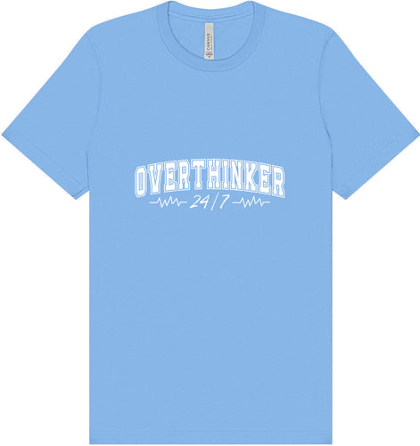 Overthinker Adult Bella Canvas Shirt