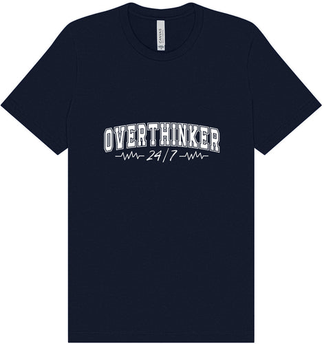 Overthinker Adult Bella Canvas Shirt