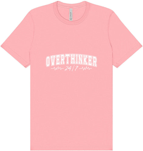 Overthinker Adult Bella Canvas Shirt