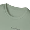 Pet Parent Energy T-Shirt | Funny Dog Mom & Pet Lover Tee