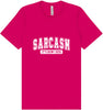 Sarcasm is How I Hug Adult Bella Canvas Shirt