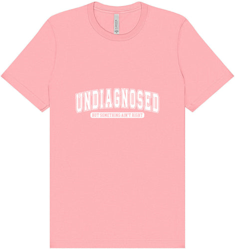 Undiagnosed Adult Bella Canvas Shirt