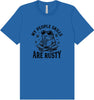 People Skills are Rusty Adult Bella Canvas Shirt