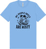 People Skills are Rusty Adult Bella Canvas Shirt