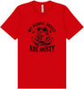 People Skills are Rusty Adult Bella Canvas Shirt
