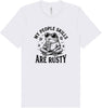People Skills are Rusty Adult Bella Canvas Shirt